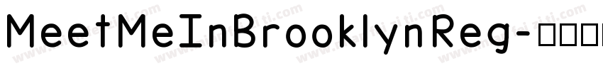 MeetMeInBrooklyn Reg字体转换